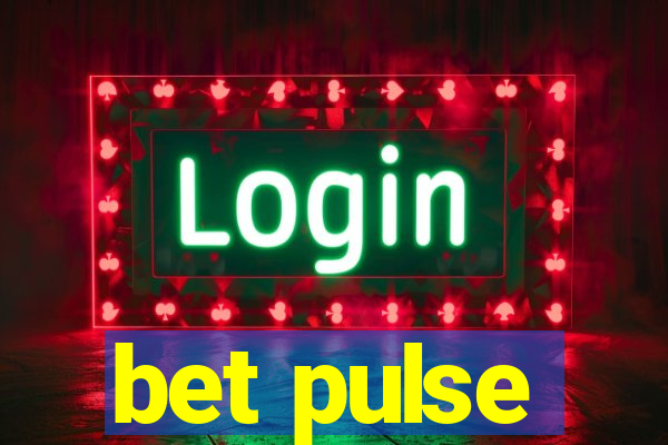 bet pulse